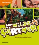 Buch | Der wilde Gärtner