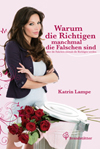Buch: Katrin Lampe: Warum die Richtigen ...