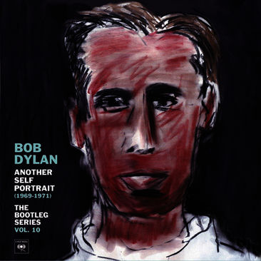 Bob Dylan - Another Self Portrait (1969-1971)     