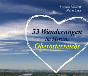 33 Wanderungen im Herzen Oberösterreichs