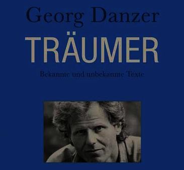 Neues Buch | Träumer  Bekannte und unbekannte Texte von Georg Danzer
