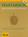 Buch | Vegetarisch! Das Goldene von GU