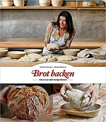 Buchneuerscheinung im März 2018: Brot backen. Bild: Servus Verlag