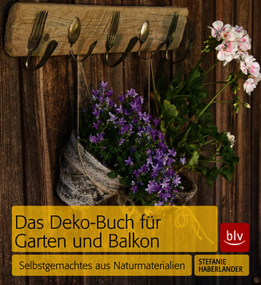 Deko Vorschläge für Haus und Garten