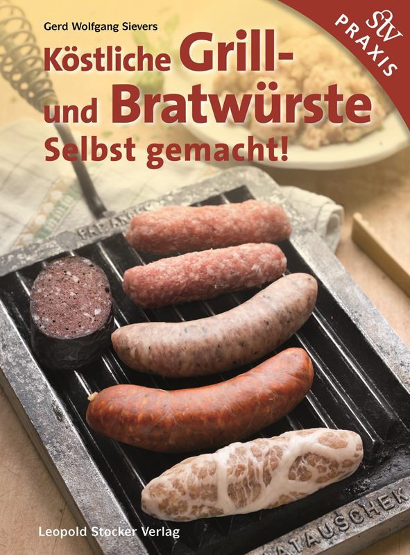 Cover:Köstliche Grill- und Bratwürste