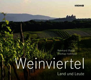 Weinviertel – zur Landesausstellung 2013